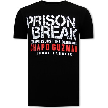 Local Fanatic T-shirt Korte Mouw Chapo Guzman Prison Break