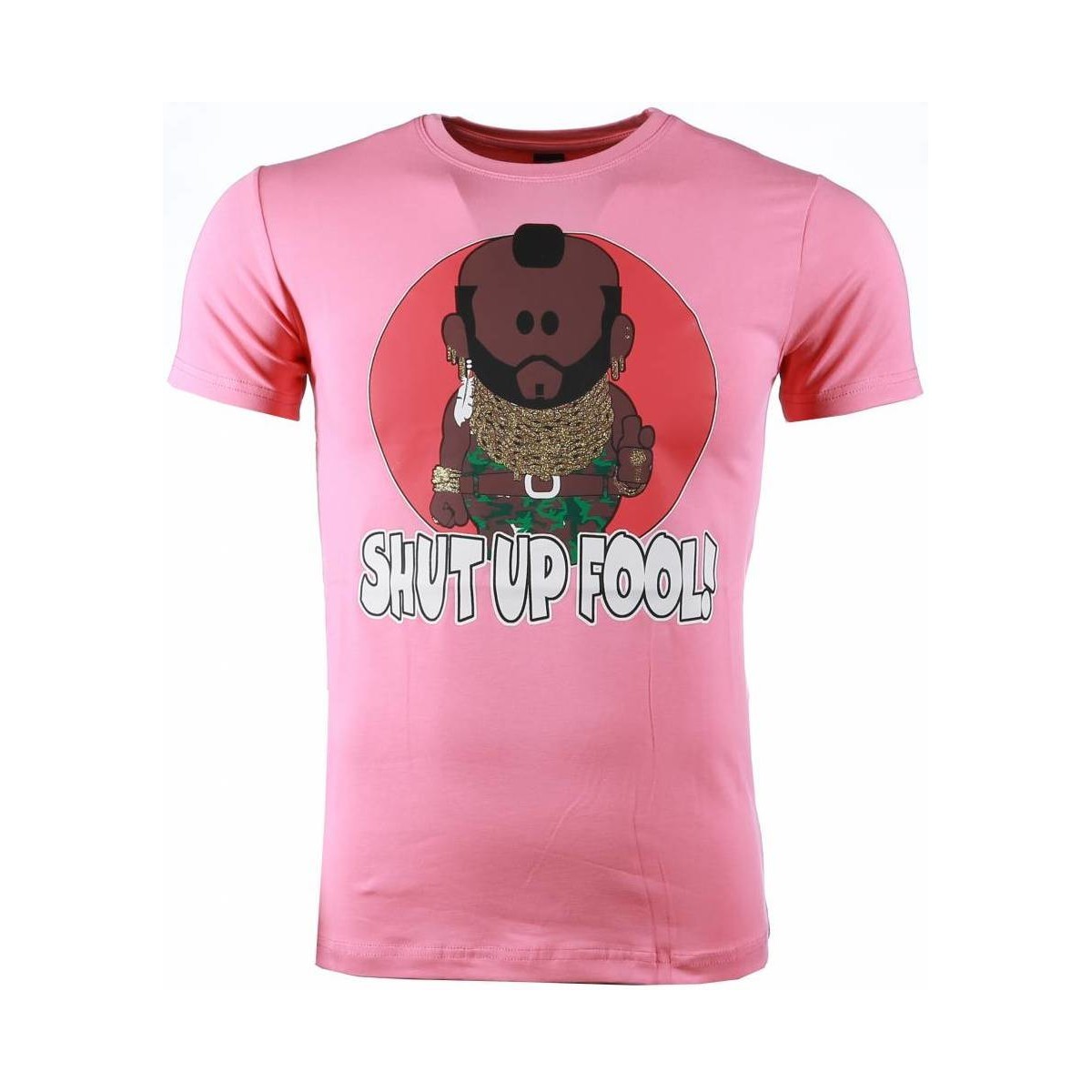Textiel Heren T-shirts korte mouwen Local Fanatic Ateam Mr.T Shut Up Fool Print Roze